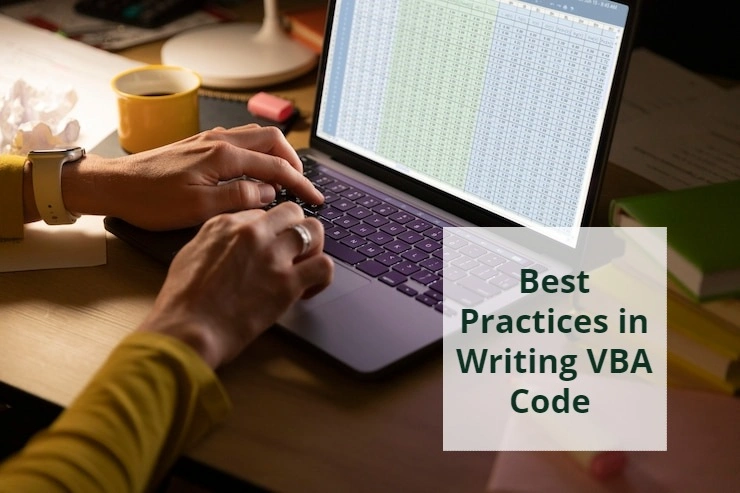 Best Practices in Writing VBA Code