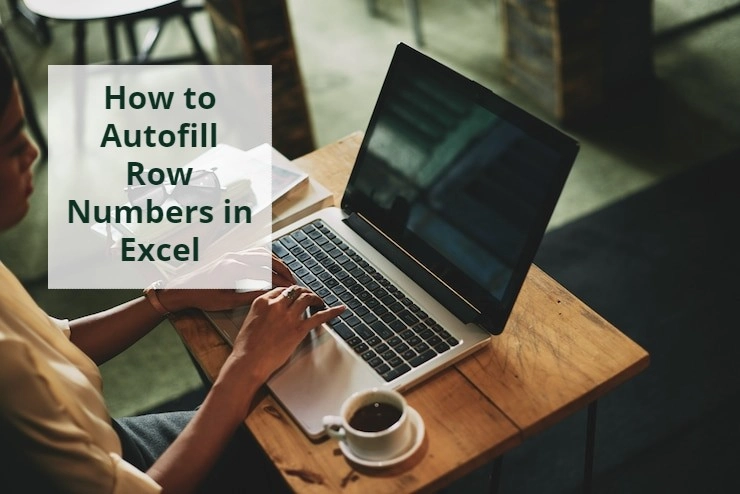 How To Autofill Row Numbers In Excel