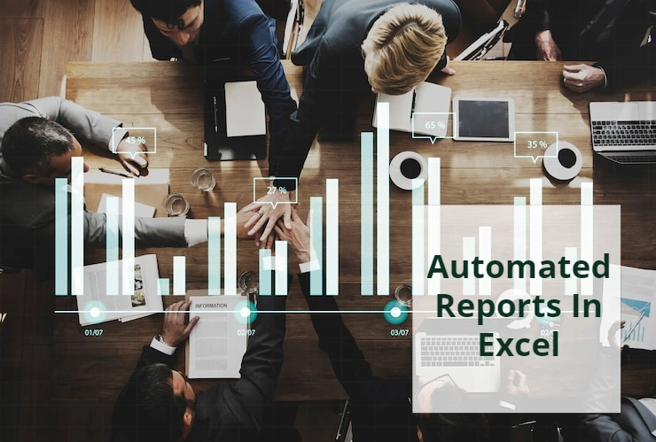 Automated Reports In Excel