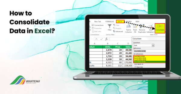 How To Consolidate Data In Excel - A Comprehensive Guide - BSUITE365