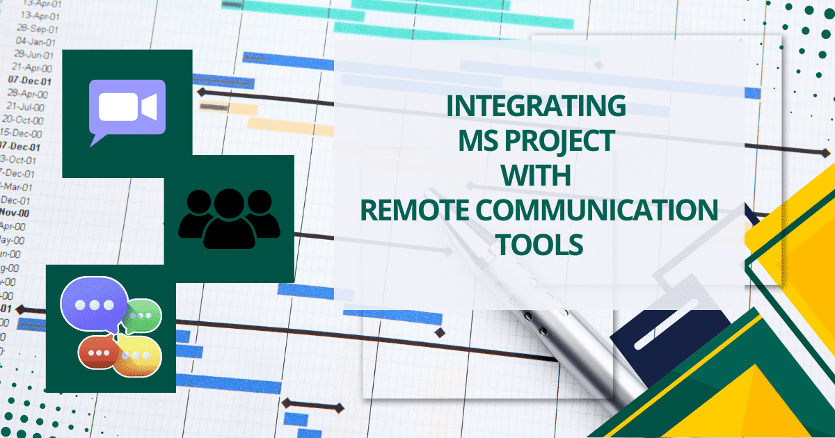 Integrating MS Project with Remote Communication Tools