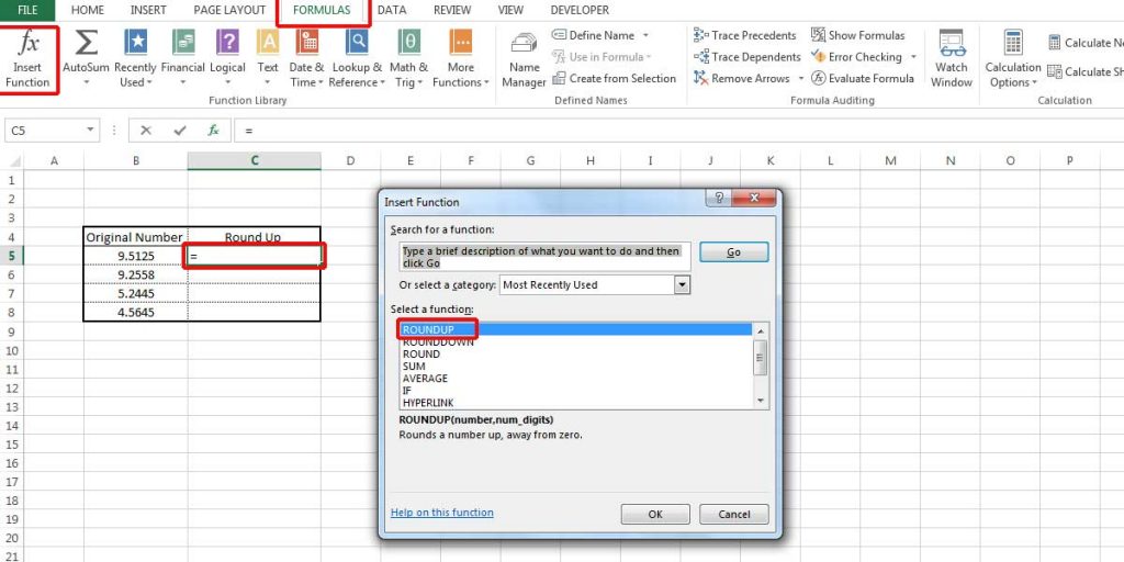 You can roundup your number by selecting ROUNDUP function.
