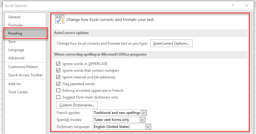 The proofing option in excel is used for Translation, Thesaurus, Spelling, and Custom Dictionaries in English, Spanish, and French
