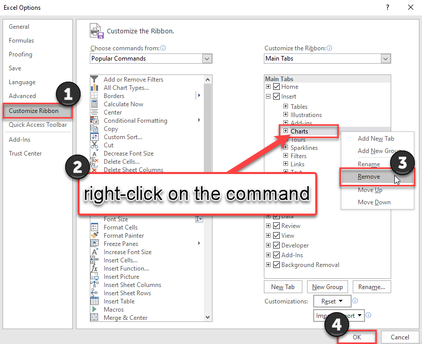 In the Customize the Ribbon section of the Excel options window, find the command you want to remove and right-click on it. Click Remove. Press OK.
